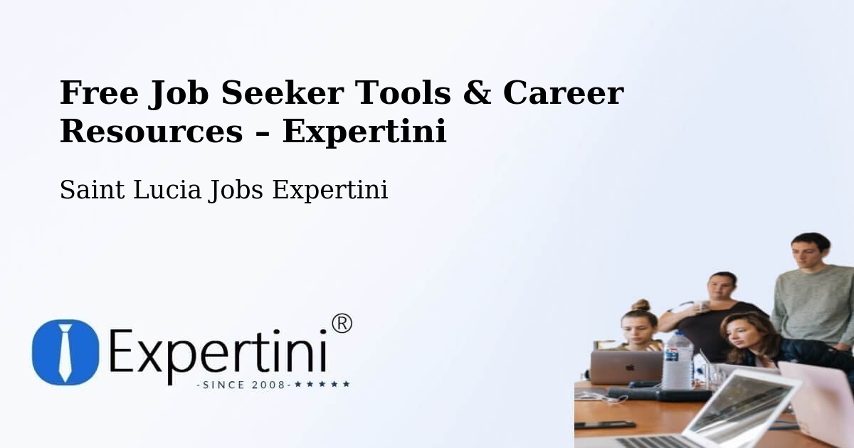 Free Job Seeker Tools & Career Resources – Morne Road - Morne Road, Saint Lucia Jobs Expertini