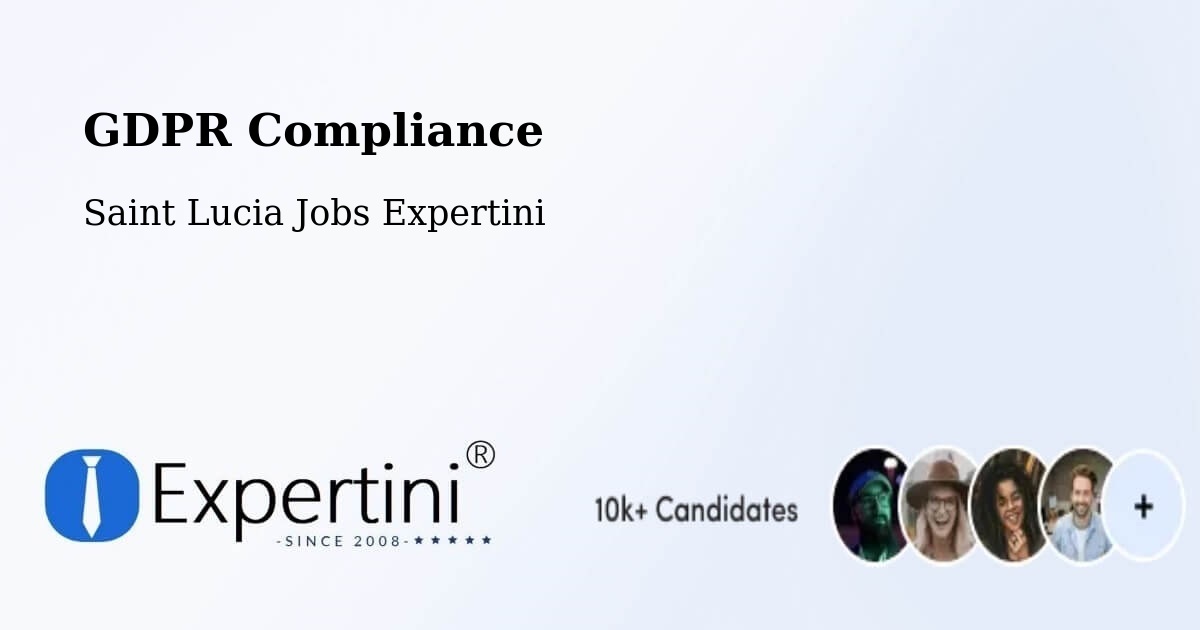 EU GDPR Compliance Statement – Morne Road - Saint Lucia Jobs Expertini