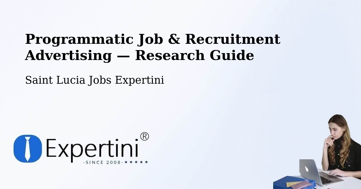 Programmatic Job & Recruitment Advertising — Research Guide – Morne Road