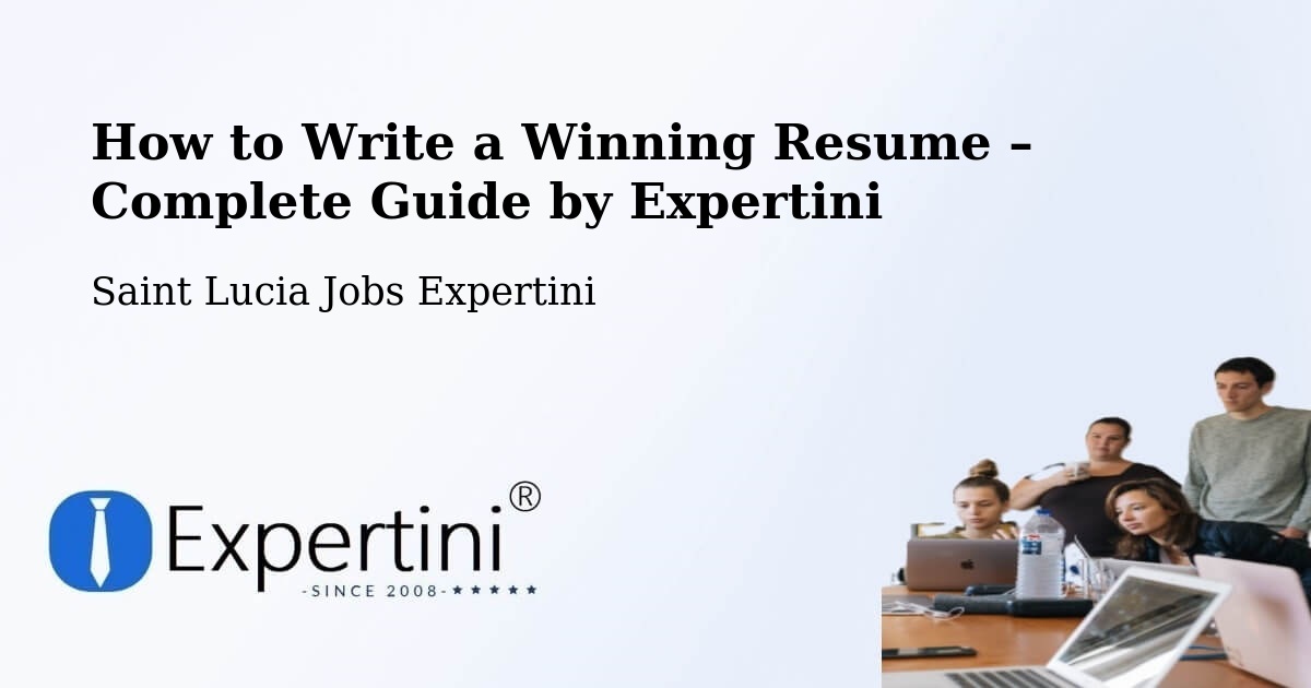 Resume Writing Guide for Job Seekers – Morne Road - Morne Road, Saint Lucia Jobs Expertini