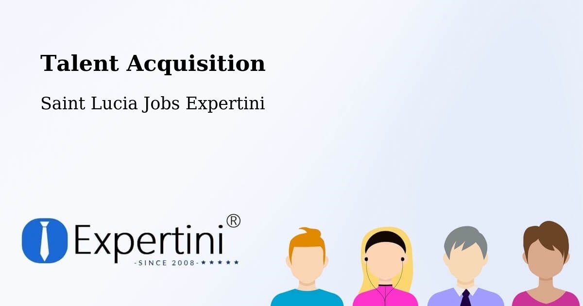 Post Jobs & Find Candidates in Morne Road – Talent Acquisition Solutions - Saint Lucia Jobs Expertini
