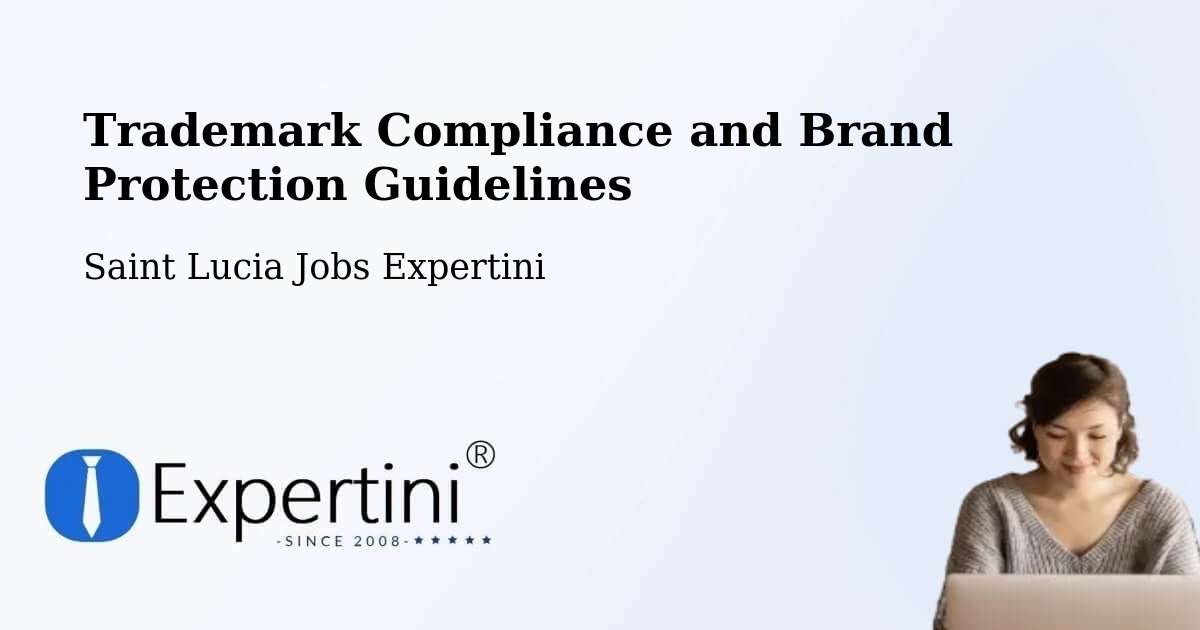 Trademark & Brand Protection Guidelines – Morne Road - Saint Lucia Jobs Expertini